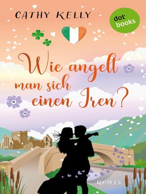 cover image of Wie angelt man sich einen Iren?
